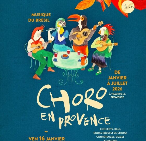 Choro en Provence : un aller-retour musical entre le Luberon et le Brésil